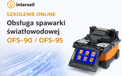 Spawarka światłowodowa OFS-90 / OFS-95 – obsługa i serwis podstawowy